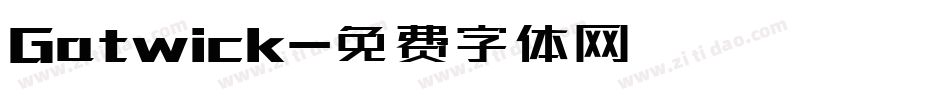 Gatwick字体转换