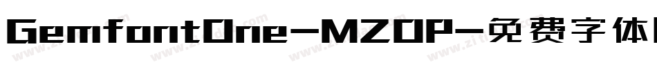 GemfontOne-MZOP字体转换