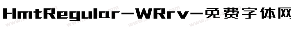 HmtRegular-WRrv字体转换