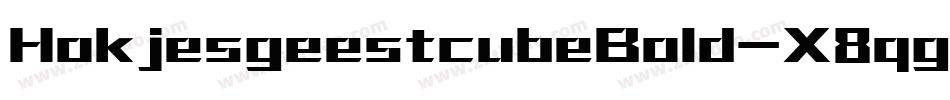 HokjesgeestcubeBold-X8qg字体转换