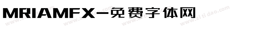 MRIAMFX字体转换
