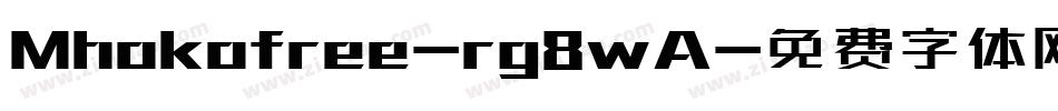 Mhokofree-rg8wA字体转换