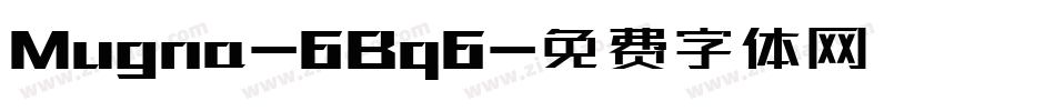 Mugna-6Bq6字体转换