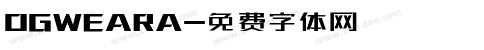 OGWEARA字体转换