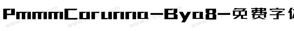PmmmCorunna-Bya8字体转换