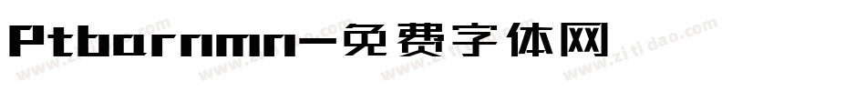 Ptbarnmn字体转换