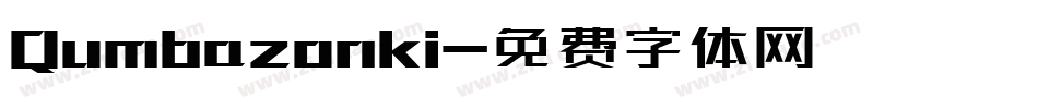 Qumbazonki字体转换