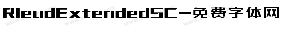RleudExtendedSC字体转换