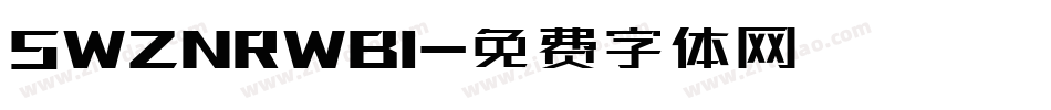SWZNRWBI字体转换