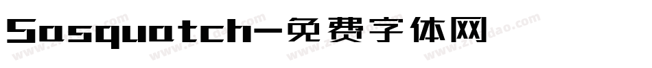 Sasquatch字体转换