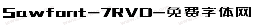 Sawfont-7RVD字体转换
