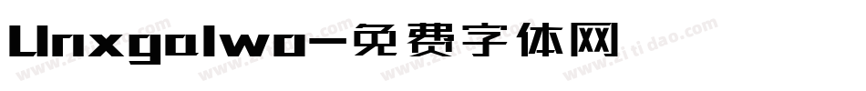 Unxgalwo字体转换