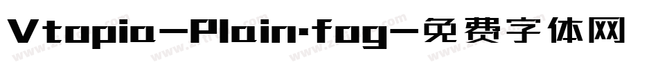 Vtopia-Plain.fog字体转换