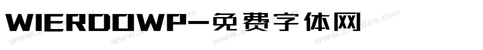 WIERDOWP字体转换