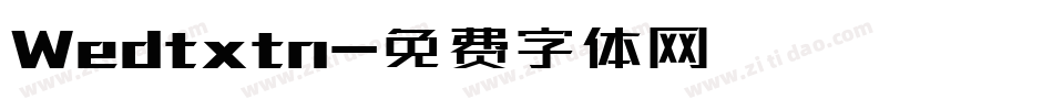 Wedtxtn字体转换