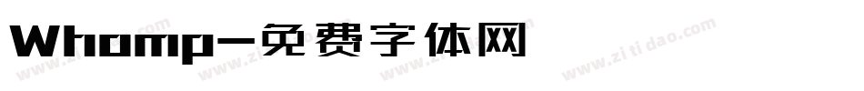 Whomp字体转换