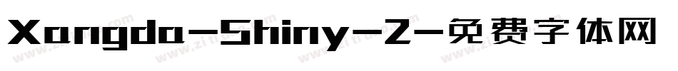Xangda-Shiny-2字体转换