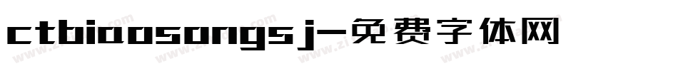 ctbiaosongsj字体转换