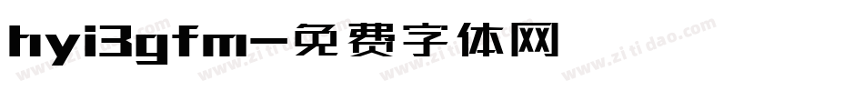 hyi3gfm字体转换