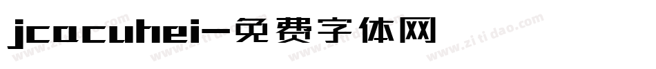 jcacuhei字体转换