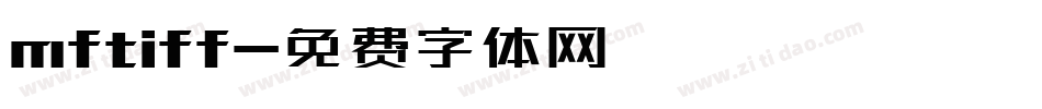 mftiff字体转换