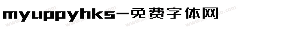 myuppyhks字体转换