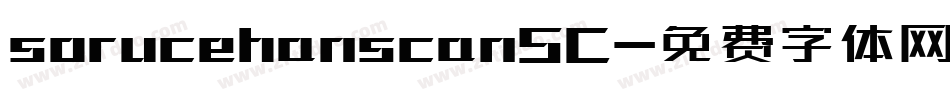 sorucehanscanSC字体转换