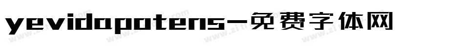 yevidapotens字体转换
