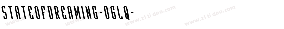 Stateofdreaming-o6lq字体转换