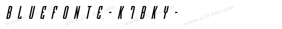 BlueFonte-K7BKy字体转换