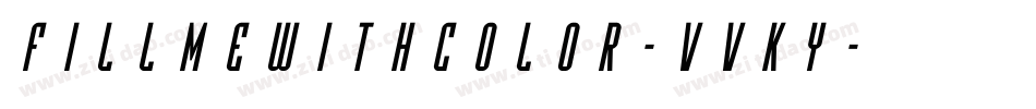 Fillmewithcolor-vVKy字体转换