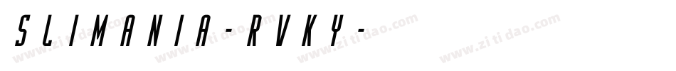 Slimania-rvKy字体转换