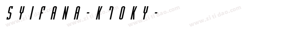 Syifana-K70Ky字体转换