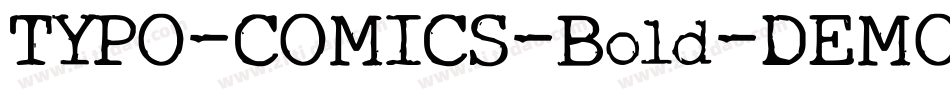 TYPO-COMICS-Bold-DEMO字体转换