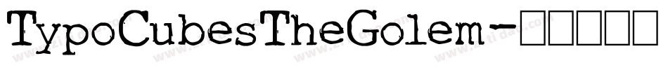 TypoCubesTheGolem字体转换
