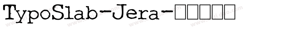 TypoSlab-Jera字体转换