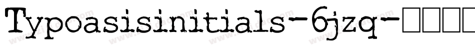 Typoasisinitials-6jzq字体转换