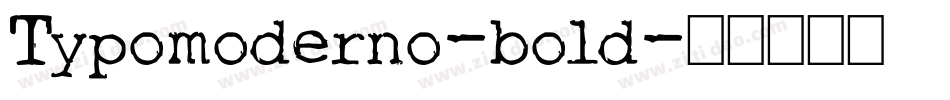 Typomoderno-bold字体转换