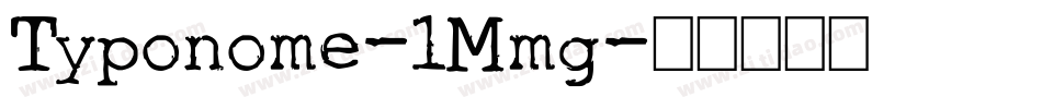 Typonome-1Mmg字体转换