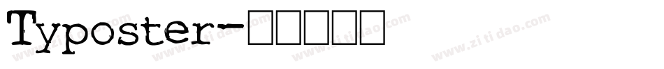 Typoster字体转换