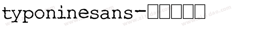 typoninesans字体转换