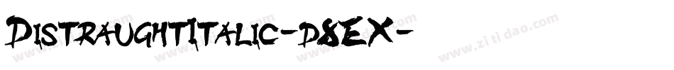 DistraughtItalic-d8EX字体转换