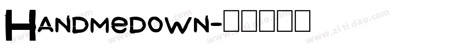 Handmedown字体转换