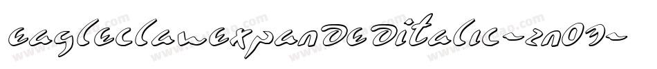 EagleclawExpandedItalic-zn03字体转换