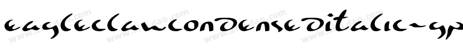 EagleclawCondensedItalic-GPvG字体转换 EagleclawCondensedItalic-GPvG字体转换