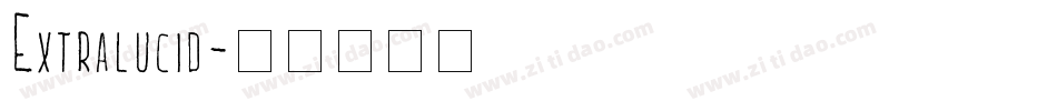 Extralucid字体转换