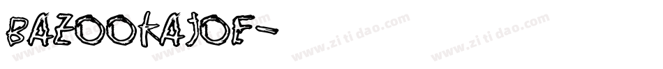 BazookaJoe字体转换