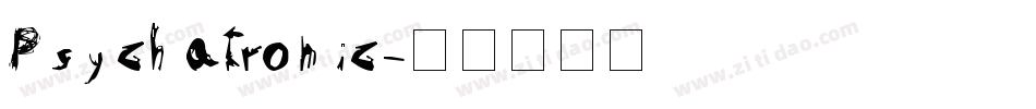 Psychatronic字体转换