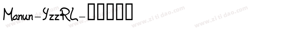 Manun-YzzRL字体转换