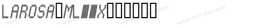 Larosa-mL11x字体转换